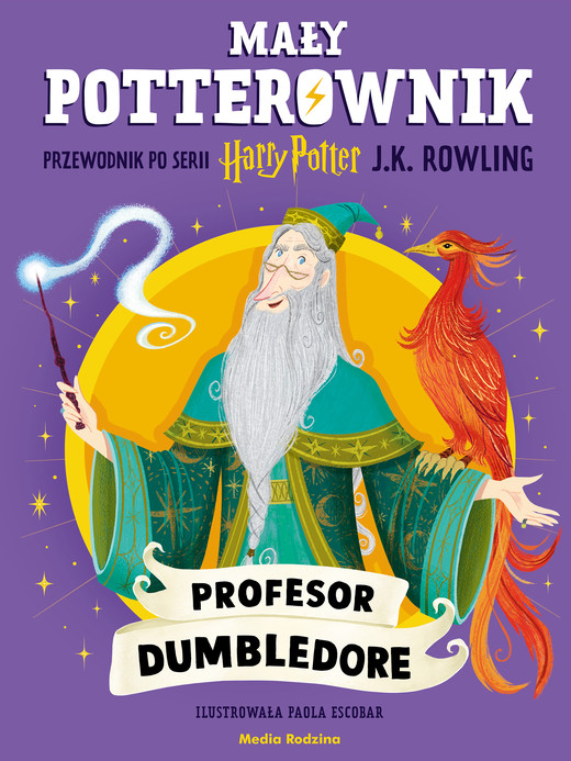 okładka Profesor Dumbledore. Przewodnik po serii Harry Potter. Mały potterownik książka | J.K. Rowling