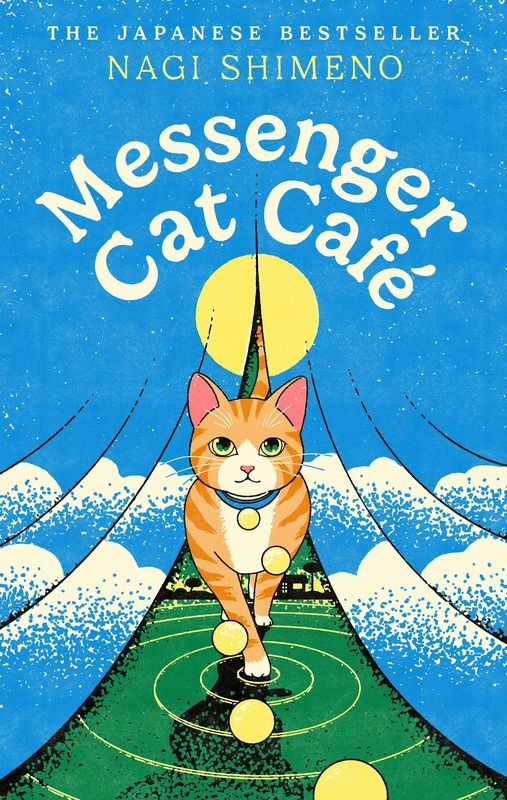 okładka Messenger Cat Café książka | Nagi Shimeno