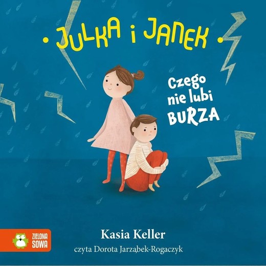 okładka Julka i Janek. Czego nie lubi burza audiobook | MP3 | Kasia Keller