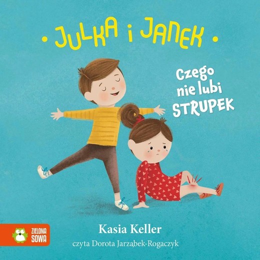 okładka Julka i Janek. Czego nie lubi strupek audiobook | MP3 | Kasia Keller