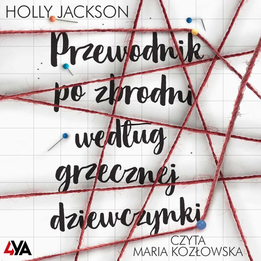 okładka Przewodnik po zbrodni według grzecznej dziewczynki audiobook | MP3 | Holly Jackson