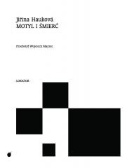 okładka Motyl i śmierć książka | Jirina Haukova