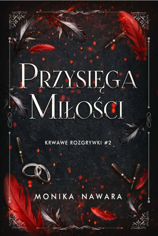 okładka Przysięga Miłości. Krwawe Rozgrywki. Tom 2 ebook | epub, mobi, pdf | Monika Nawara
