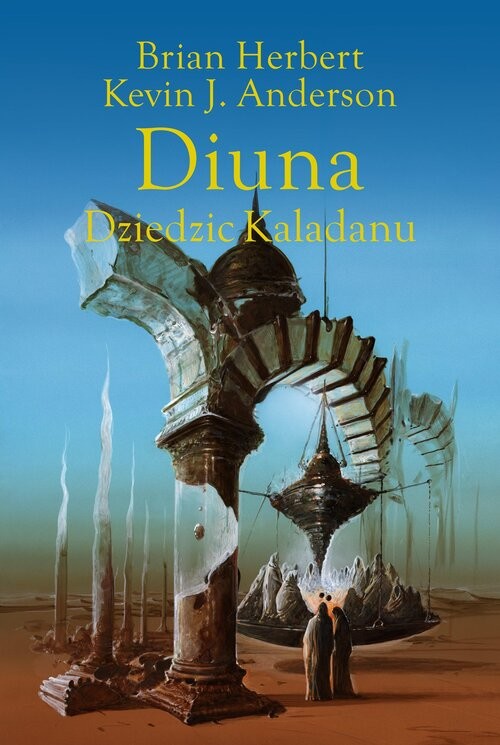 okładka Diuna. Dziedzic Kaladanu książka | Brian Herbert, Kevin J.Anderson