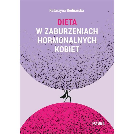 okładka Dieta w zaburzeniach hormonalnych kobiet ebook | epub, mobi | Katarzyna Bednarska