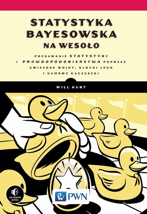 okładka Statystyka Bayesowska na wesoło ebook | epub, mobi | Will Kurt