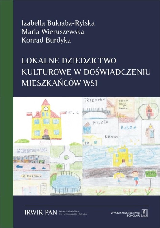 okładka Lokalne dziedzictwo kulturowe w doświadczeniu mieszkańców wsi ebook | pdf | Izabella Bukraba-Rylska, Maria Wieruszewska, Konrad Burdyka