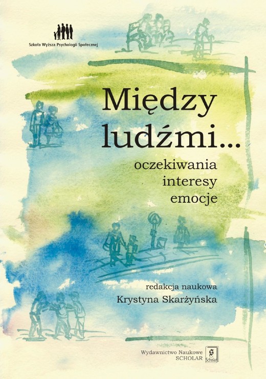 okładka Między ludźmi... Oczekiwania, interesy, emocje ebook | pdf | Krystyna Skarżyńska