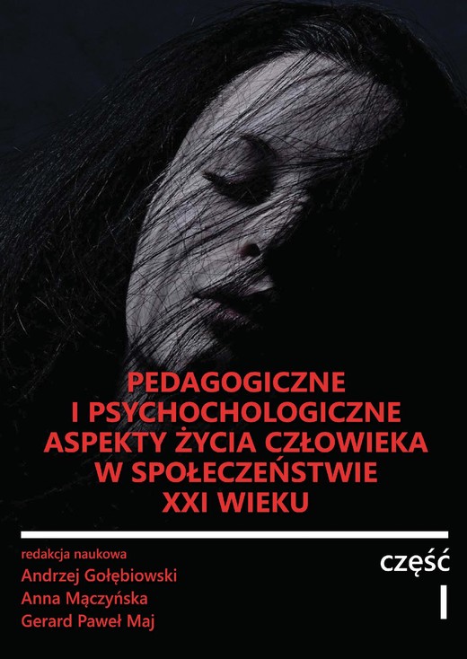 okładka Pedagogiczne i psychologiczne aspekty życia człowieka w społeczeństwie XXI wieku ebook | pdf | Andrzej Gołębiowski, Anna Mączyńska