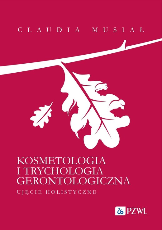 okładka Kosmetologia i trychologia gerontologiczna. ebook | epub, mobi | Claudia Musiał