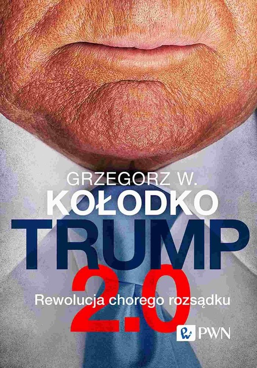 okładka Trump 2.0 ebook | epub, mobi | Grzegorz W. Kołodko