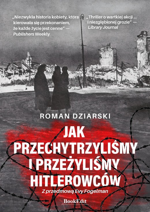 okładka Jak przechytrzyliśmy i przeżyliśmy hitlerowców? ebook | epub, mobi, pdf | Roman Dziarski