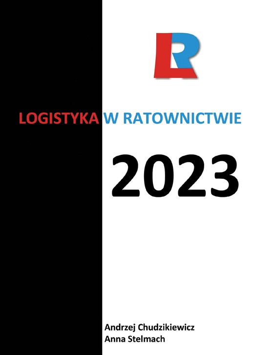 okładka Logistyka w ratownictwie 2023 ebook | pdf | Andrzej Chudzikiewicz, Anna Stelmach