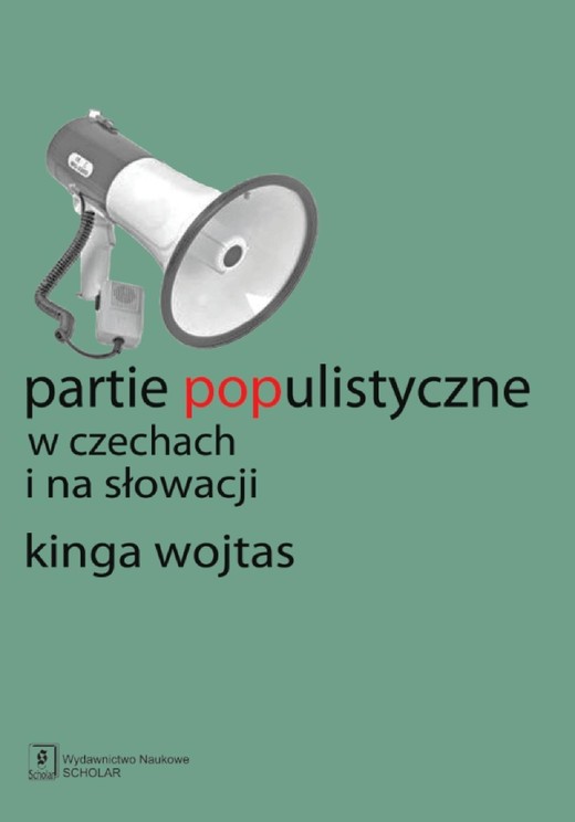 okładka Partie populistyczne w Czechach i na Słowacji ebook | pdf | Kinga Wojtas