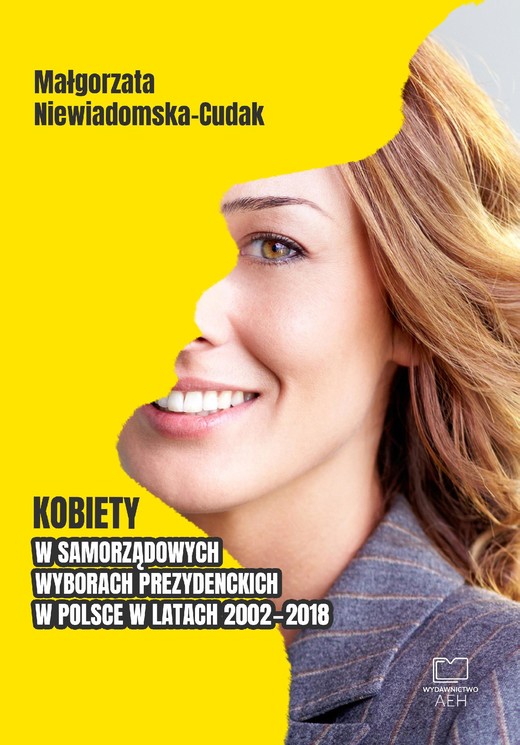 okładka Kobiety w samorządowych wyborach prezydenckich w Polsce w latach 2002-2018 ebook | pdf | Małgorzata Niewiadomska-Cudak
