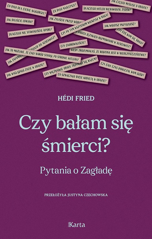 okładka Czy bałam się śmierci? Pytania o Zagładę książka | Hédi Fried