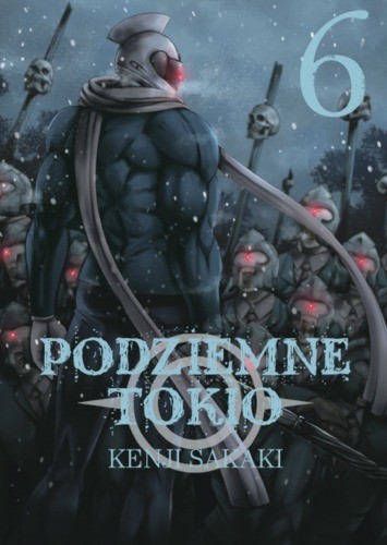 okładka Podziemne Tokio. Tom 6 książka | Kenji Sakaki