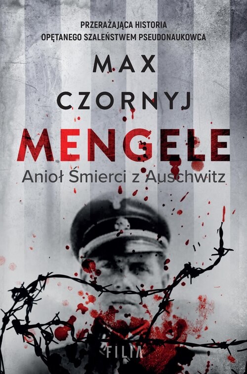 okładka Mengele. Anioł Śmierci z Auschwitz książka | Max Czornyj