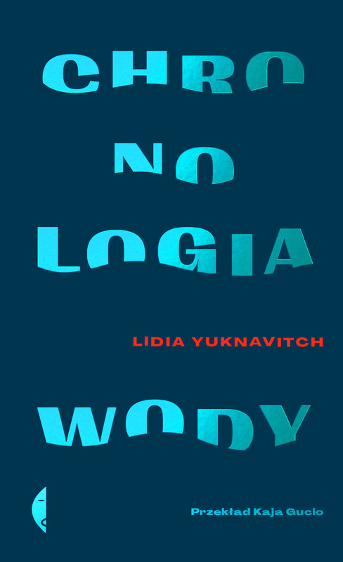 okładka Chronologia wody wyd. 2 książka | Lidia Yuknavitch