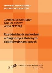 okładka Rozróżnialność uszkodzeń w diagnostyce złożonych.. książka | Praca Zbiorowa