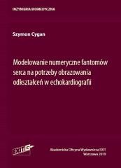 okładka Modelowanie numeryczne fantomów serca na... książka | Cygan Szymon