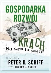 okładka Gospodarka, rozwój, krach. Na czym to polega? książka