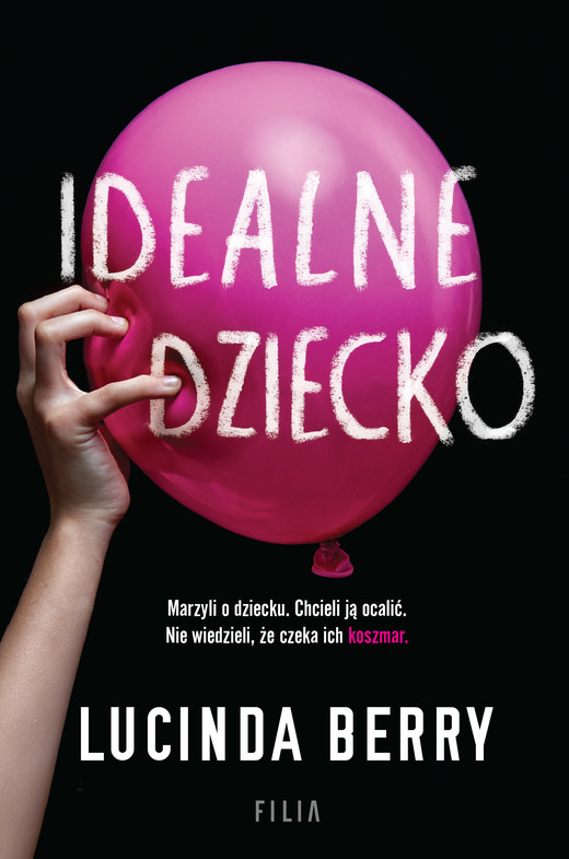 okładka Idealne dziecko książka | Lucinda Berry