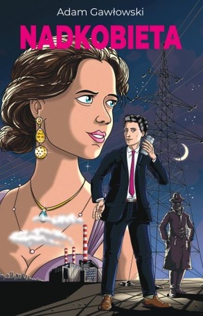 okładka Nadkobieta książka | Adam Gawłowski