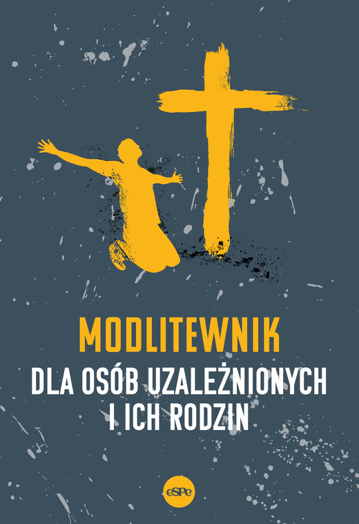 okładka Modlitewnik dla osób uzależnionych i ich rodzin książka | Elżbieta Wiater