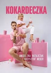 okładka Kokardeczka książka | Andżelika Ratajczak, Krzysztof Weder