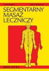 okładka Segmentarny masaż leczniczy. Teoria i praktyka w.2 książka | Magiera Leszek, Tadeusz Kasperczyk