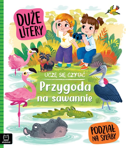 okładka Przygoda na sawannie. Uczę się czytać. Duże litery. Podział na sylaby książka | Agata Giełczyńska-Jonik