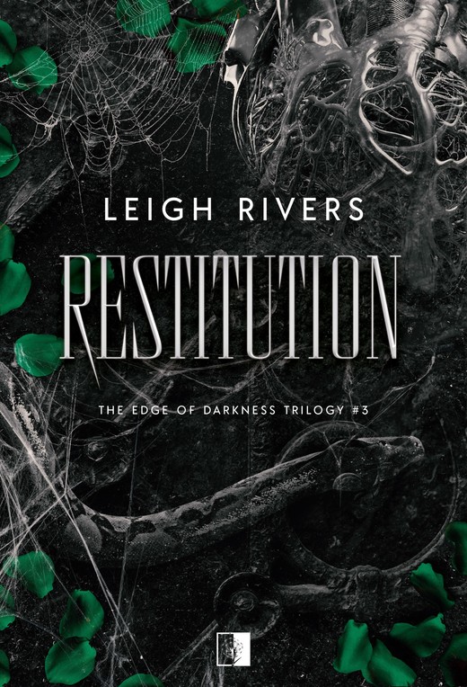 okładka Restitution. The Edge of Darkness Trilogy. Tom 3 książka | Leigh Rivers