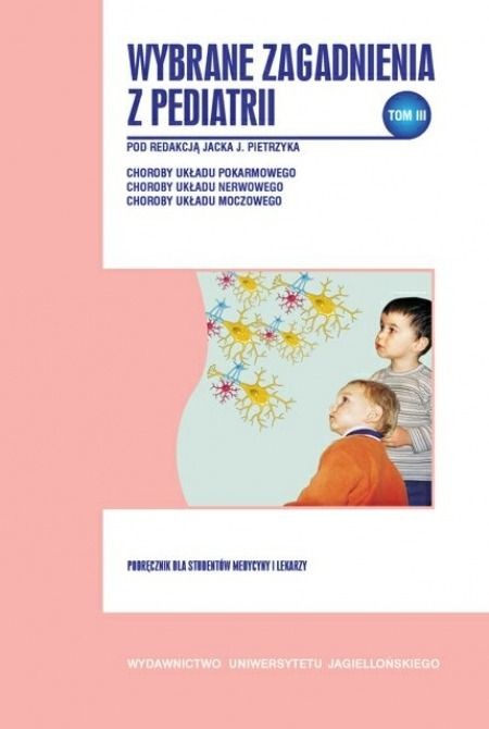 okładka Wybrane zagadnienia z pediatrii. Tom 3 książka | Opracowanie zbiorowe