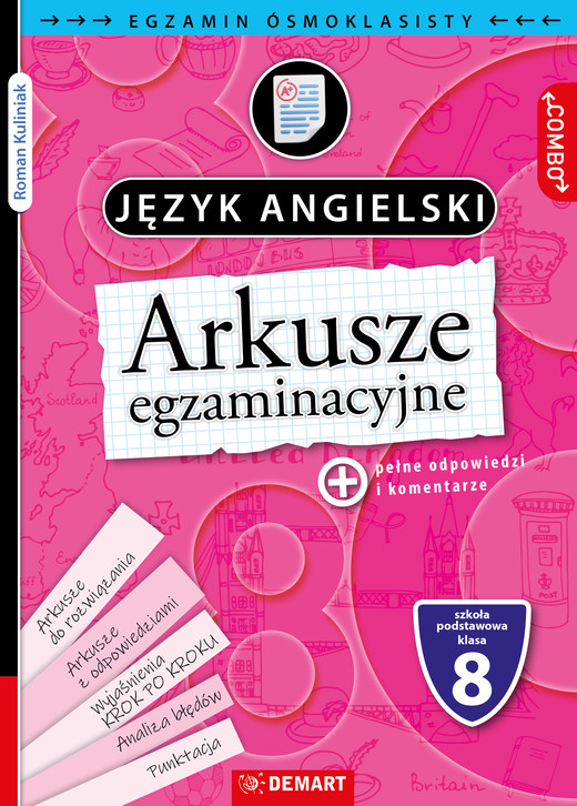 okładka Arkusze egzaminacyjne. Język angielski. Egzamin ósmoklasisty. COMBO książka | Andrzej Chwalba, Roman Kuliniak