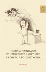 okładka Historia najnowsza w literaturze i kulturze... książka | Anna Janus-Sitarz