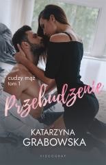 okładka Cudzy mąż T.1 Przebudzenie książka | Katarzyna Grabowska