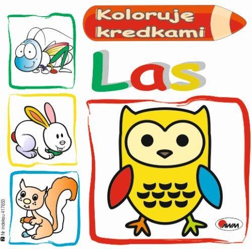 okładka Koloruję kredkami. Las książka | Kwiecińska Mirosława