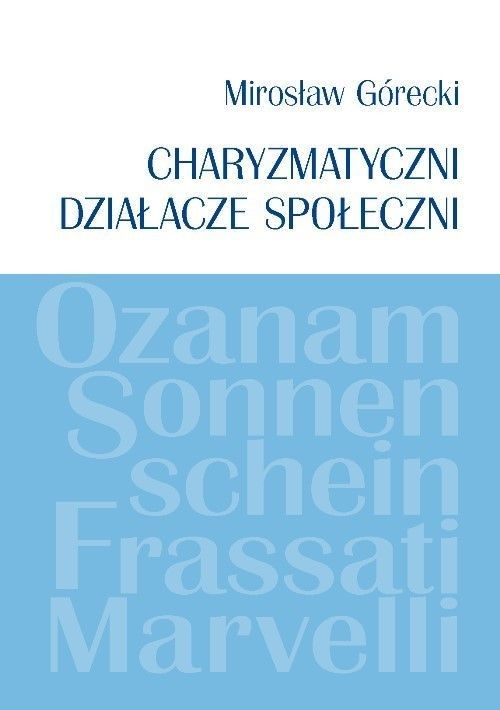 okładka Charyzmatyczni działacze społeczni książka | Mirosław Górecki