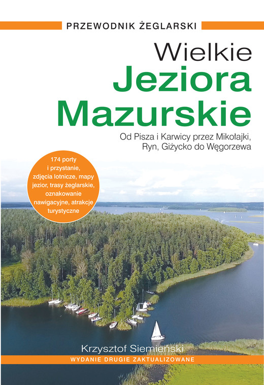 okładka Wielkie Jeziora Mazurskie. Przewodnik Żeglarski (dodruk .2024, zaktualizowane) książka | Siemieński Krzysztof
