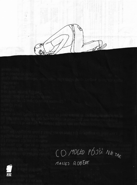 okładka Co mogło pójść nie tak książka | Robert Maciej