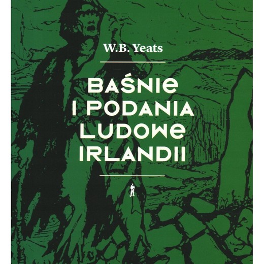 okładka Baśnie i podania ludowe Irlandii książka | Yeats W.B.