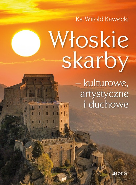 okładka Włoskie skarby – kulturowe, artystyczne i duchowe książka | ks. KaweckiWitold