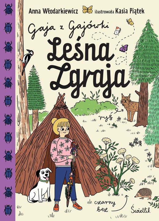 okładka Leśna Zgraja. Gaja z Gajówki. Tom 5 książka | Anna Włodarkiewicz