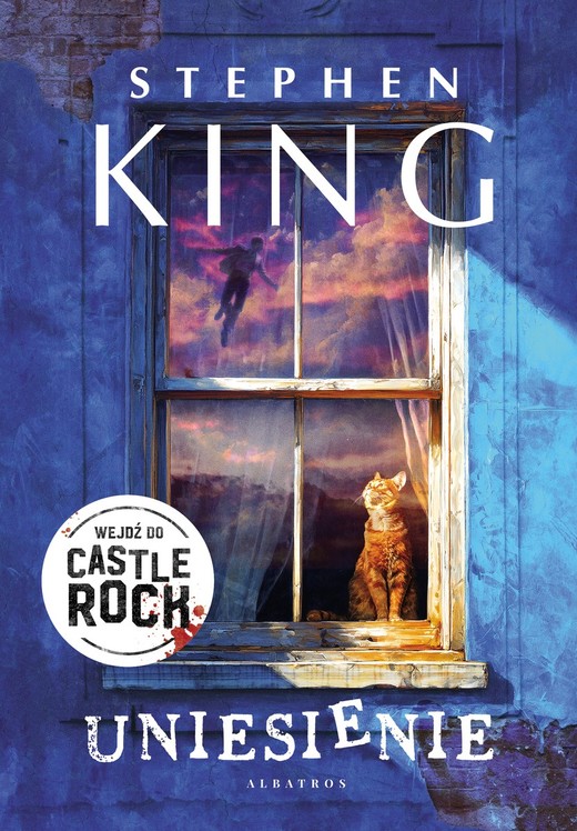 okładka Uniesienie. Cykl Castle Rock książka | Stephen King
