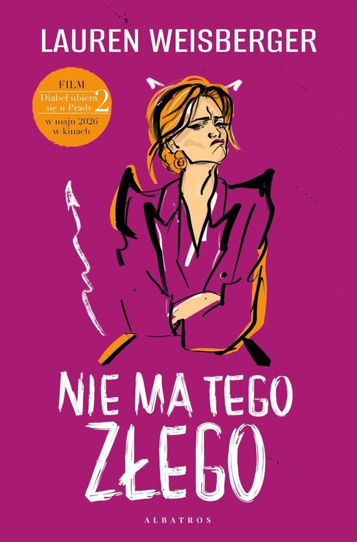 okładka Nie ma tego złego książka | Lauren Weisberger