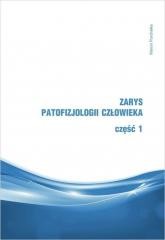 okładka Zarys patofizjologii człowieka cz.1 książka | Marcin Purchałka
