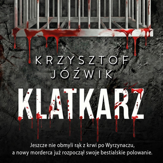 okładka Klatkarz audiobook | MP3 | Krzysztof Jóźwik