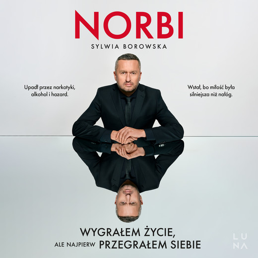 okładka Wygrałem życie, ale najpierw przegrałem siebie audiobook | MP3 | Norbi, Sylwia Borowska
