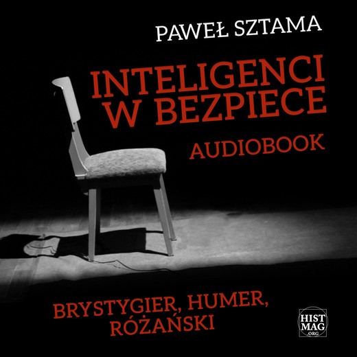 okładka Inteligenci w bezpiece: Brystygier, Humer, Różański audiobook | MP3 | Paweł Sztama